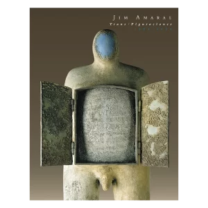 Jim Amaral: Trans/figuraciones, 2005.